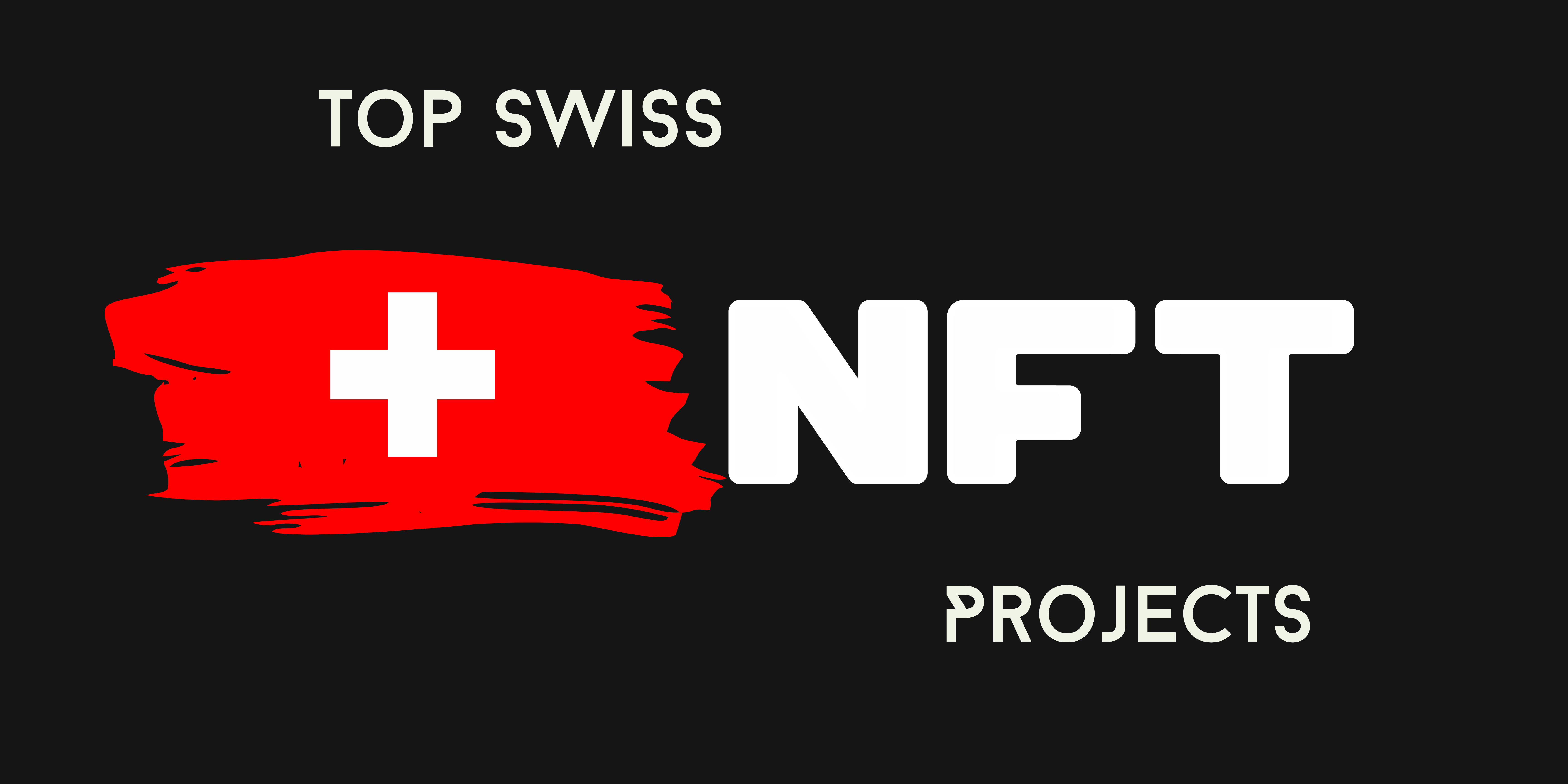 Swiss NFT Projects with Real World Application